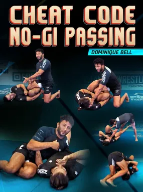 Cheat Code No Gi Passing by Dominique Bell